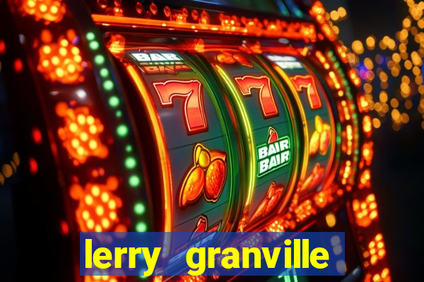 lerry granville reclame aqui